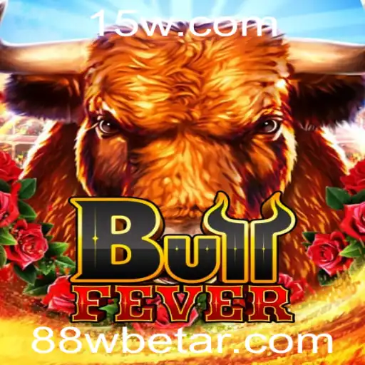 Descubra o Mundo Empolgante de BullFever e o Fenômeno 88wbet