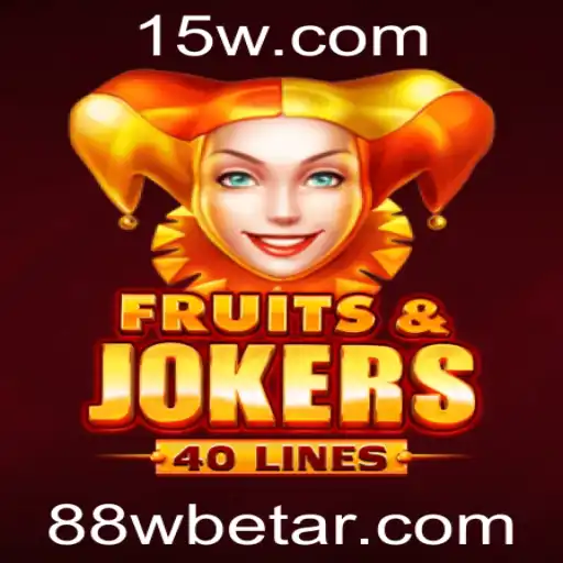 Descubra o Mundo Cheio de Emoção com FruitsAndJokers40 na Plataforma 88wbet